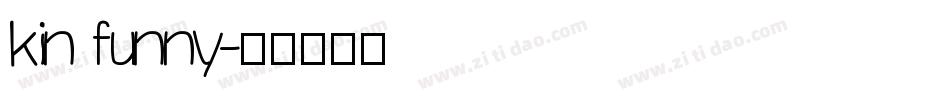kin funny字体转换